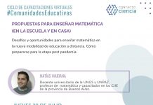 Taller de Comunidades Educativas: Propuestas para enseñar matemática, en la escuela y en casa.