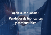 Nueva oportunidad laboral: Vendedor de lubricantes y combustibles