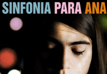 Cine debate por la memoria: proyectarán la película «Sinfonía para Ana»