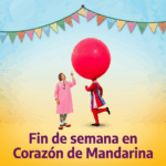 El sábado 18 Corazón de Mandarina traerá dos propuestas para el fin de semana