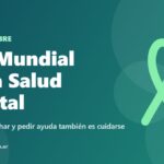 Día Mundial de la Salud Mental: hablar, escuchar y pedir ayuda también es cuidarse Día Mundial de la Salud Mental, 10 de octubre
