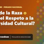Feriado del 12 de octubre: ¿Día de la Raza o Día del Respeto a la Diversidad Cultural? Feriado del 12 de octubre: ¿Día de la Raza o Día del Respeto a la Diversidad Cultural?