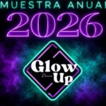 El 19 de diciembre presentarán la muestra anual de Glow Up